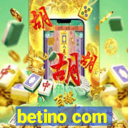 betino com